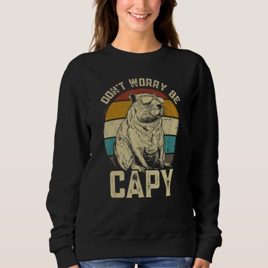 Capybara Dont Be Worry Be Capy  animal Capybara Trui (Voorkant)