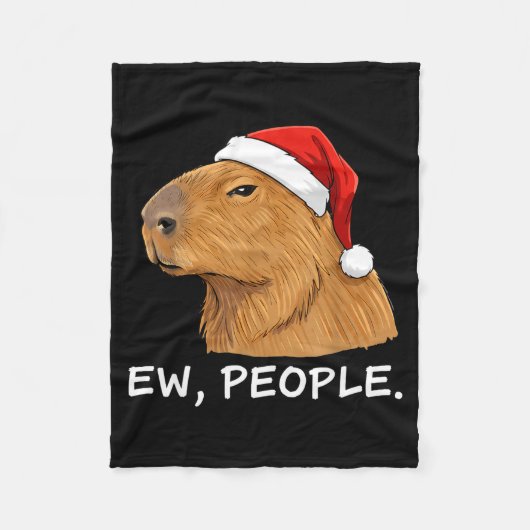 Capybara Ew People Christmas Funny Sarcastic Humor Fleece Deken (Voorkant)