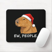 Capybara Ew People Christmas Funny Sarcastic Humor Muismat (Met muis)