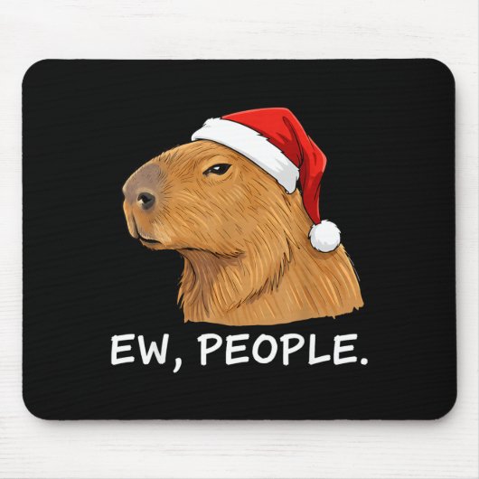 Capybara Ew People Christmas Funny Sarcastic Humor Muismat (Voorkant)