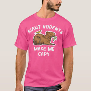 Capybara Giant Knaagdieren Make Me Capy Knaagdier T-shirt