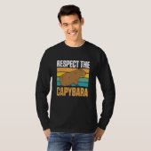 Capybara Huisdieren Respecteer de Capybara T-shirt (Voorkant volledig)