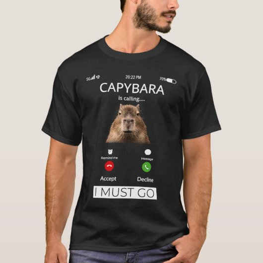 Capybara Is Calling Capybara Rodent Animal Funny T-shirt (Voorkant)