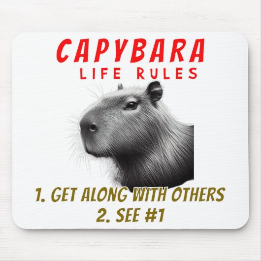 Capybara Life Rules - Ga met anderen om Muismat (Voorkant)