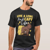 Capybara Live A Long And Capy Life T-shirt (Voorkant)