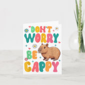 Capybara Lover Motivation Sitive Don't That Worry  Kaart (Voorkant)