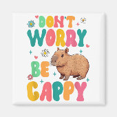 Capybara Lover Motivation Sitive Don't That Worry  Magneet (Voorkant)
