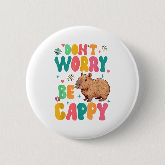Capybara Lover Motivation Sitive Don't That Worry  Ronde Button 5,7 Cm (Voorkant)