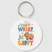 Capybara Lover Motivation Sitive Don't That Worry  Sleutelhanger (Voorkant)