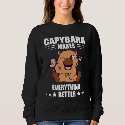 Capybara Makes Everything Better Capybara  Rodent Trui (Voorkant)