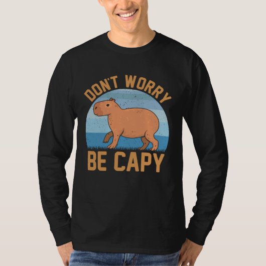 Capybara meme  Be Capy T-shirt (Voorkant)