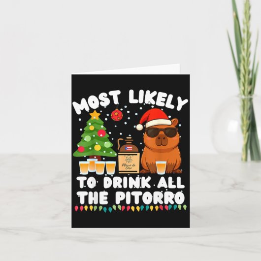Capybara Most Likely To Drink All The Torro Funny Kaart (Voorkant)
