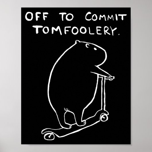 Capybara Off To Commit Tomfoolery  Poster (Voorkant)