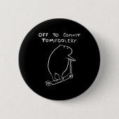 Capybara Off To Commit Tomfoolery Ronde Button 5,7 Cm (Voorkant)