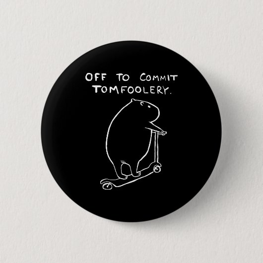 Capybara Off To Commit Tomfoolery  Ronde Button 5,7 Cm (Voorkant)