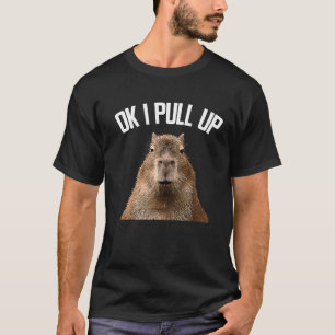 Capybara OK I Pull Up Rodent Capybara Women Mannen T-shirt