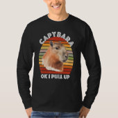 Capybara Ok I Pull Up T-shirt (Voorkant)