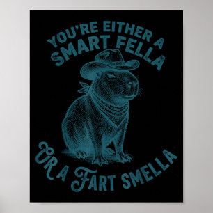 Capybara Slimme Kerel Scheet Stinker Grappige Cowb Poster