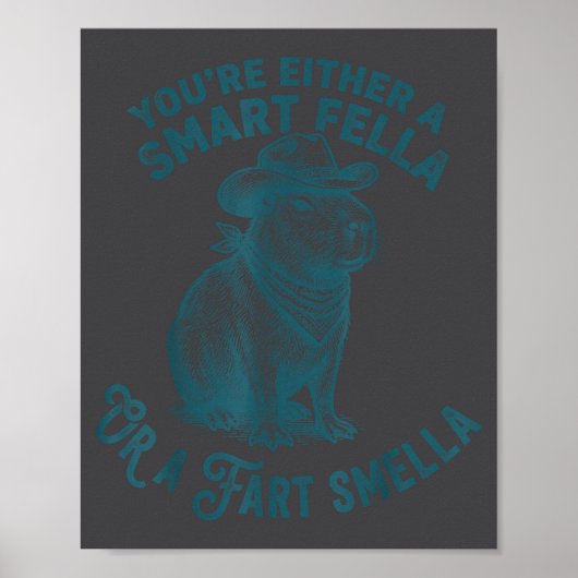 Capybara Slimme vent scheet stinker grappige cowbo Poster (Voorkant)