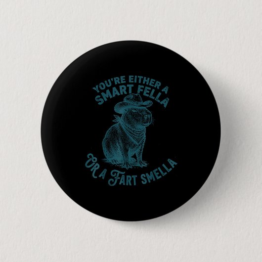 Capybara Slimme vent scheet stinker grappige cowbo Ronde Button 5,7 Cm (Voorkant)