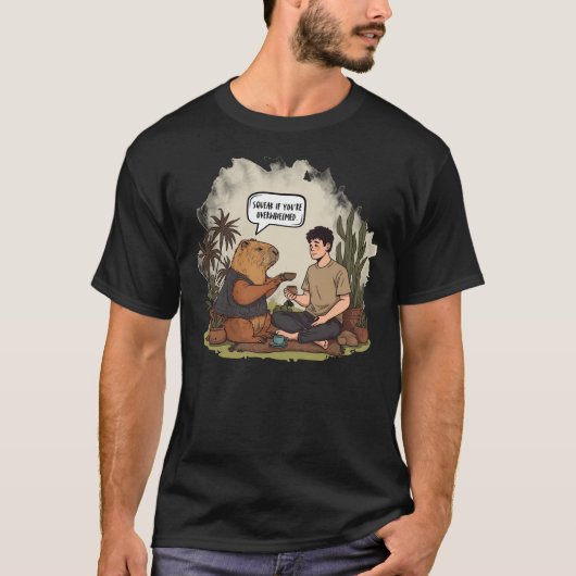 Capybara Therapy Time Squeak If You're Overwhelmed T-shirt (Voorkant)