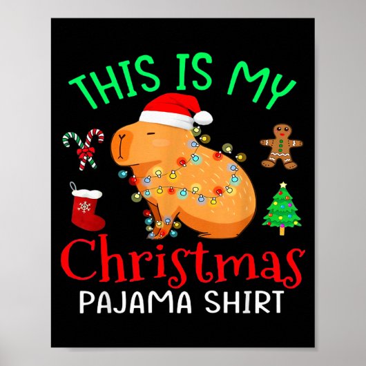 Capybara This Is My Christmas Pajama Capy Santa Me Poster (Voorkant)