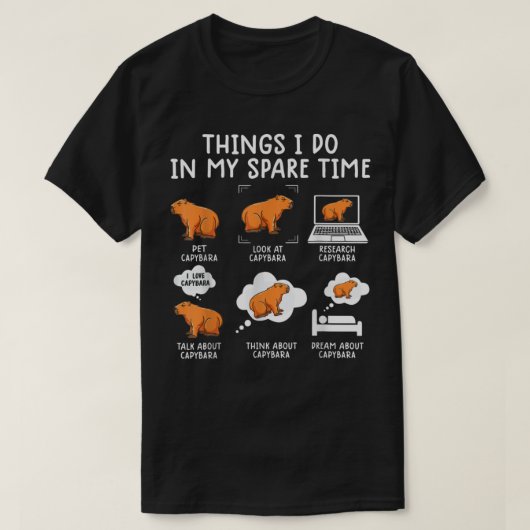 Capybaras Funny Capibara Rodent wat ik doe in mijn T-shirt (Design voorkant)