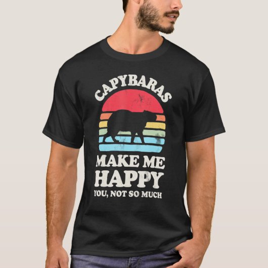 Capybaras maakt me blij dat je niet zo veel Capyba T-shirt (Voorkant)