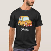 Car-amel Funny Snoep Car Pun Dark BG T-shirt (Voorkant)