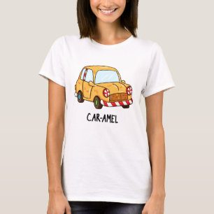 Car-amel Funny Snoep Car Pun T-shirt