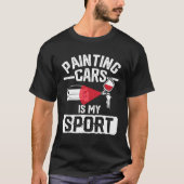 Car Auto Painter Painting T-shirt (Voorkant)