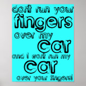 Car Fingers Funny Poster Sign (Voorkant)