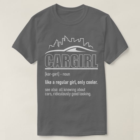 Car Girl Definition Funny Female Mechanic  T-shirt (Design voorkant)