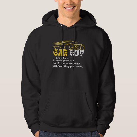 Car Guy Definition  Sport Car  Car guy Mechanic Hoodie (Voorkant)