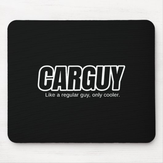 Car Guy Gift - Carguy Like A Regular Guy, Only Coo Muismat (Voorkant)