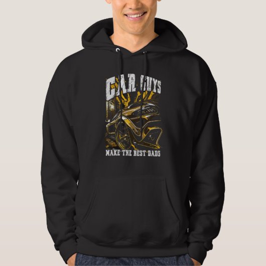 Car Guys Make The Best Dads Car Racing Fathers Day Hoodie (Voorkant)