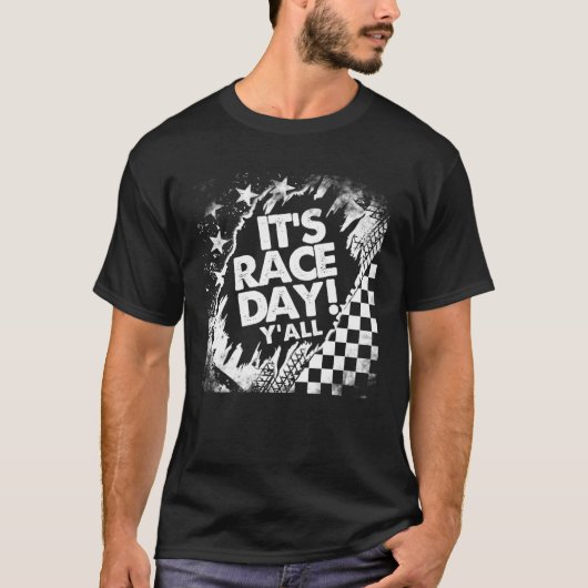 Car Racing It s Raceday Checkered Flag Dirt Track  T-shirt (Voorkant)
