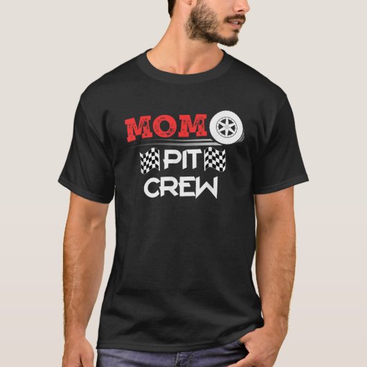 Car Racing Matching Gift Mam Pit Crew T-shirt (Voorkant)