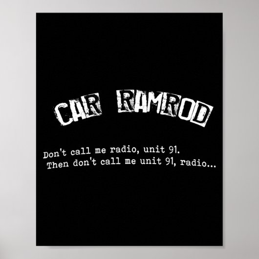 Car Ramrod Don't Call Me Radio Super Troopers Quot Poster (Voorkant)