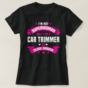 Car Trimmer T-shirt