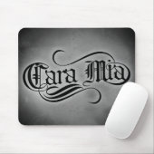 Cara Mia (mijn achterban) Muismat (Met muis)