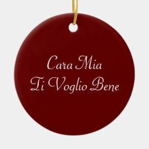 Cara Mia Ti Voglio Bene Italy Ornament