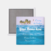 Caraïbisch cruisesisch Magnet (Voorkant / Achterkant)