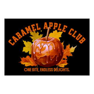 Caramel Appel Club Perfect Poster
