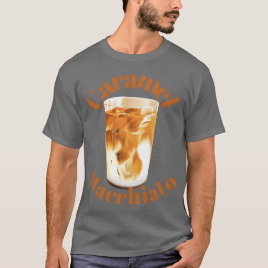 Caramel macchiato grappig t-shirt (Voorkant)
