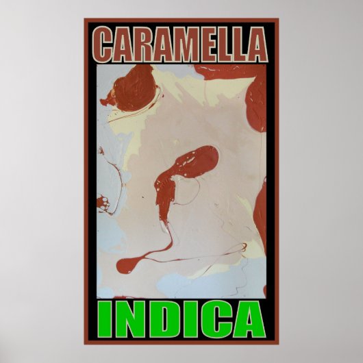 CARAMELLA INDICA POSTER (Voorkant)