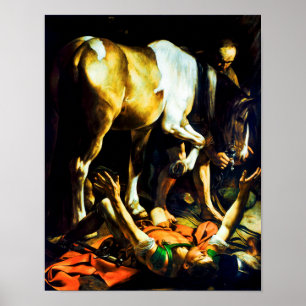 Caravaggio: Conversion on the Way to Damascus Poster