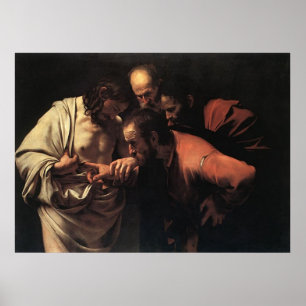 Caravaggio de ongelovigheid van Saint Thomas Poster