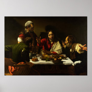 Caravaggio - Supper at emmaus 1602 Poster