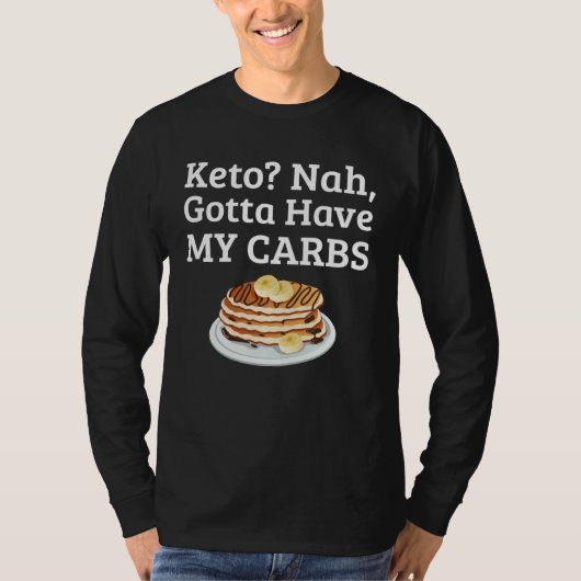 Carb Anti Keto Pancake   For Carb T-shirt (Voorkant)